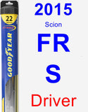 Driver Wiper Blade for 2015 Scion FR-S - Hybrid