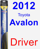 Driver Wiper Blade for 2012 Toyota Avalon - Hybrid