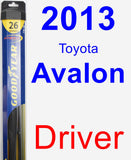 Driver Wiper Blade for 2013 Toyota Avalon - Hybrid