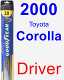 Driver Wiper Blade for 2000 Toyota Corolla - Hybrid