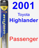 Passenger Wiper Blade for 2001 Toyota Highlander - Hybrid