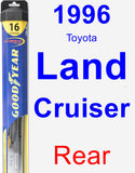 Rear Wiper Blade for 1996 Toyota Land Cruiser - Hybrid