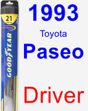 Driver Wiper Blade for 1993 Toyota Paseo - Hybrid