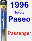 Passenger Wiper Blade for 1996 Toyota Paseo - Hybrid