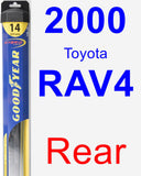 Rear Wiper Blade for 2000 Toyota RAV4 - Hybrid