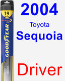 Driver Wiper Blade for 2004 Toyota Sequoia - Hybrid