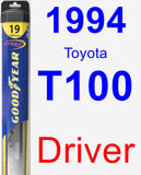 Driver Wiper Blade for 1994 Toyota T100 - Hybrid