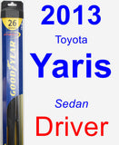 Driver Wiper Blade for 2013 Toyota Yaris - Hybrid