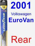 Rear Wiper Blade for 2001 Volkswagen EuroVan - Hybrid