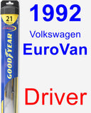 Driver Wiper Blade for 1992 Volkswagen EuroVan - Hybrid