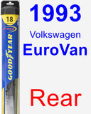 Rear Wiper Blade for 1993 Volkswagen EuroVan - Hybrid