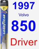 Driver Wiper Blade for 1997 Volvo 850 - Hybrid