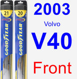 Front Wiper Blade Pack for 2003 Volvo V40 - Hybrid