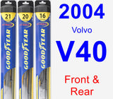 Front & Rear Wiper Blade Pack for 2004 Volvo V40 - Hybrid