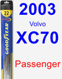 Passenger Wiper Blade for 2003 Volvo XC70 - Hybrid